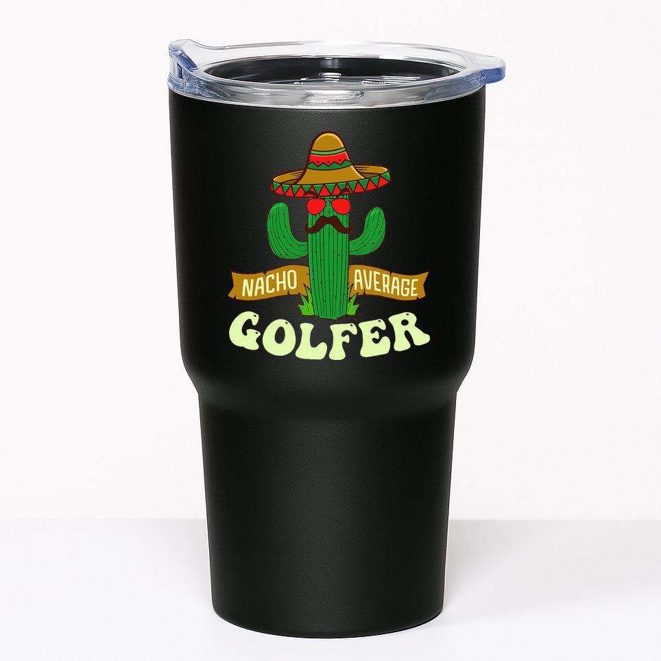 Nacho Average Golfer Tournament Hobby Tumbler