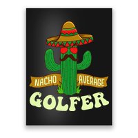 Nacho Average Golfer Tournament Hobby Poster
