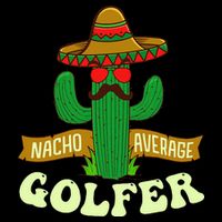 Nacho Average Golfer Tournament Hobby Poster