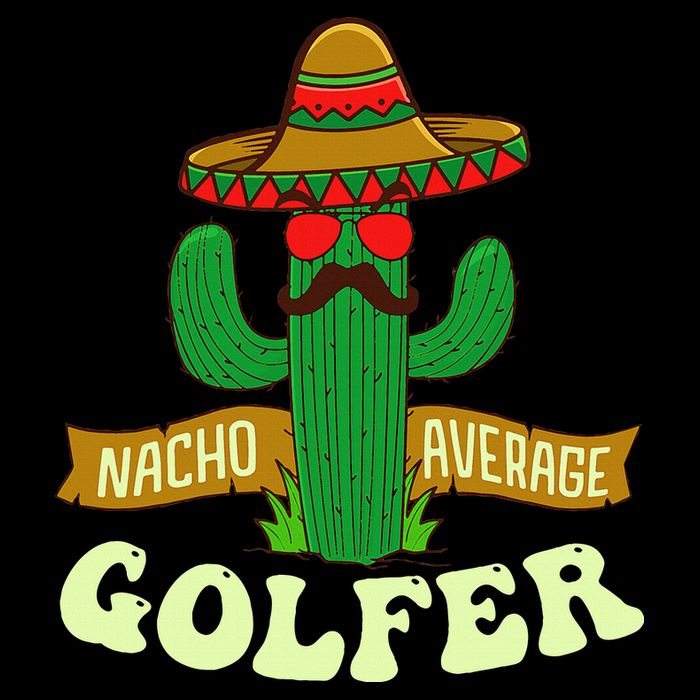 Nacho Average Golfer Tournament Hobby Poster