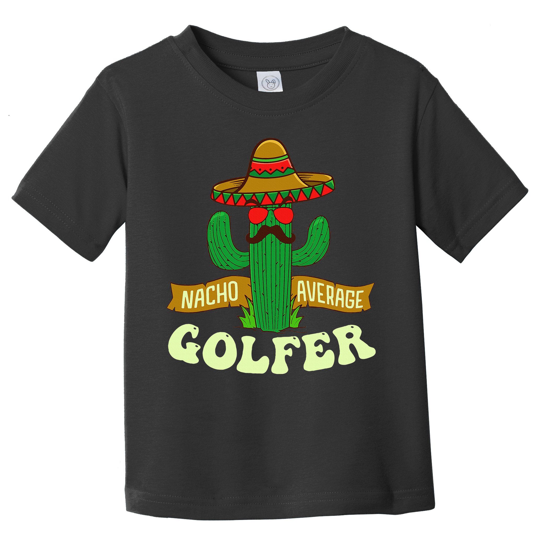 Nacho Average Golfer Tournament Hobby Toddler T-Shirt