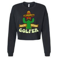 Nacho Average Golfer Tournament Hobby Cropped Pullover Crew