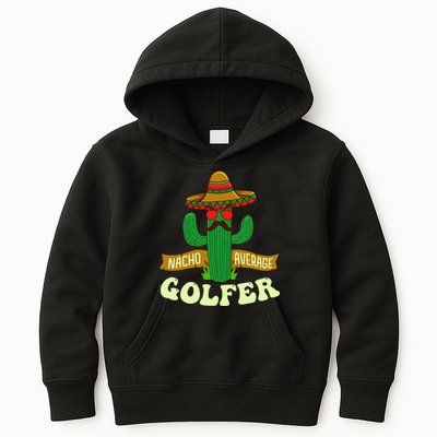 Nacho Average Golfer Tournament Hobby Kids Hoodie