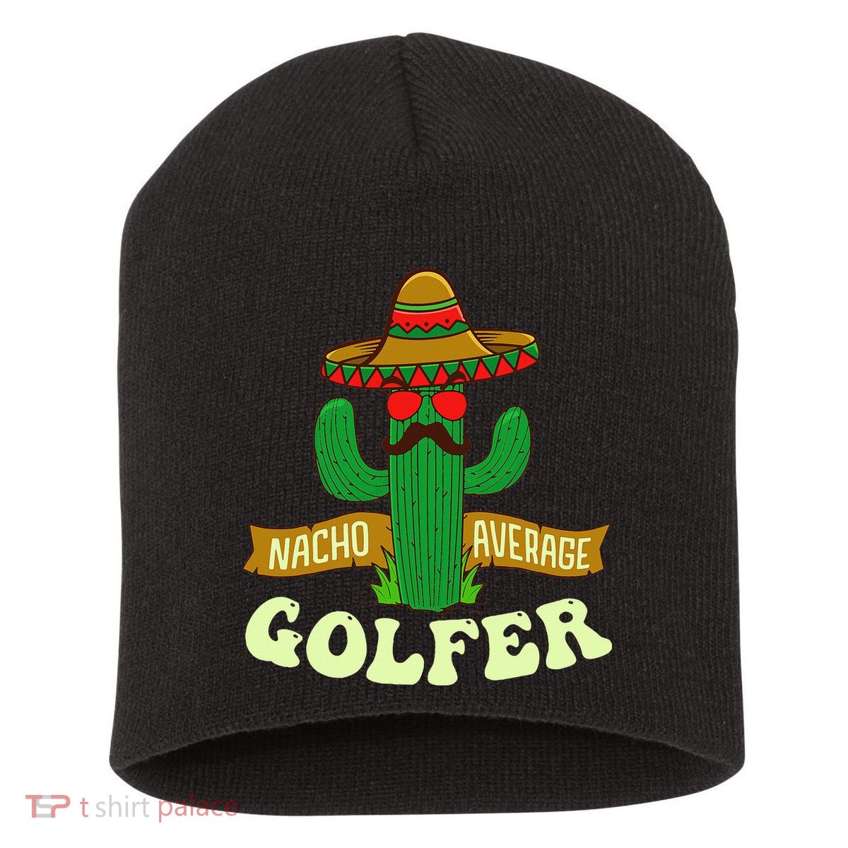 Nacho Average Golfer Tournament Hobby Short Acrylic Beanie