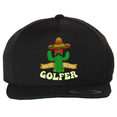 Nacho Average Golfer Tournament Hobby Wool Snapback Cap