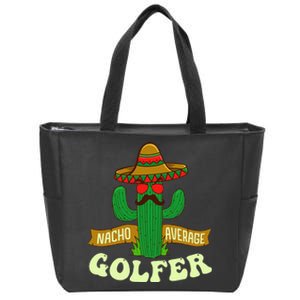 Nacho Average Golfer Tournament Hobby Zip Tote Bag