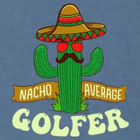 Nacho Average Golfer Tournament Hobby Garment-Dyed Sweatshirt