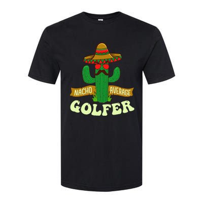 Nacho Average Golfer Tournament Hobby Softstyle® CVC T-Shirt