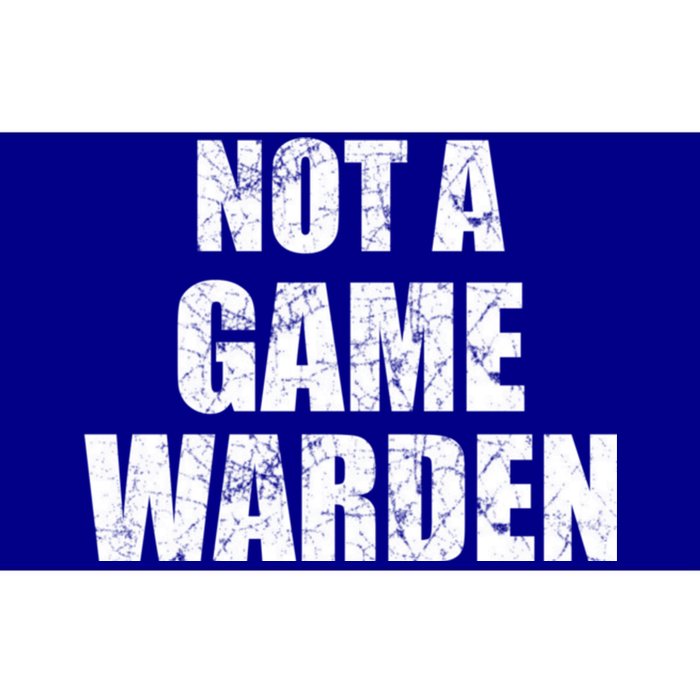 NOT A GAME WARDEN Funny Favorite Fishing Outdoor Bumper Sticker