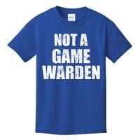 NOT A GAME WARDEN Funny Favorite Fishing Outdoor Kids T-Shirt