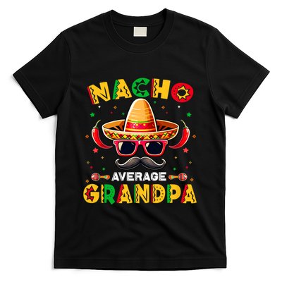 Nacho Average Grandpa Papa Cinco De Mayo Mexican Fiesta T-Shirt