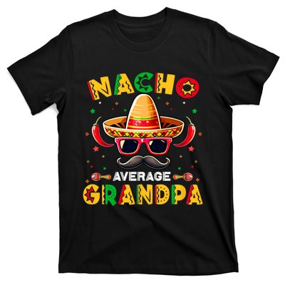 Nacho Average Grandpa Papa Cinco De Mayo Mexican Fiesta T-Shirt