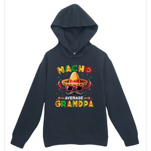 Nacho Average Grandpa Papa Cinco De Mayo Mexican Fiesta Urban Pullover Hoodie