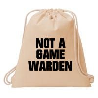 Not A Game Warden Drawstring Bag