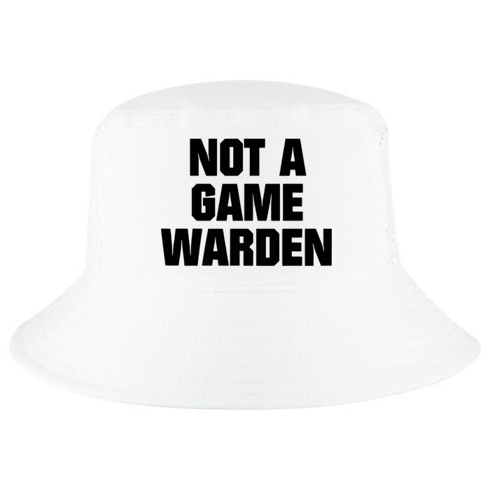 Not A Game Warden Cool Comfort Performance Bucket Hat
