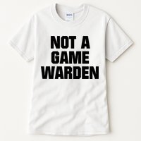 Not A Game Warden Tall T-Shirt