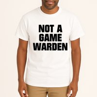 Not A Game Warden Tall T-Shirt
