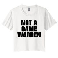 Not A Game Warden Crop Top