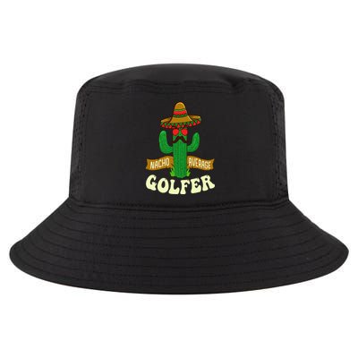 Nacho Average Golfer Golfing Lover Golf Tournament Hobby Cool Comfort Performance Bucket Hat