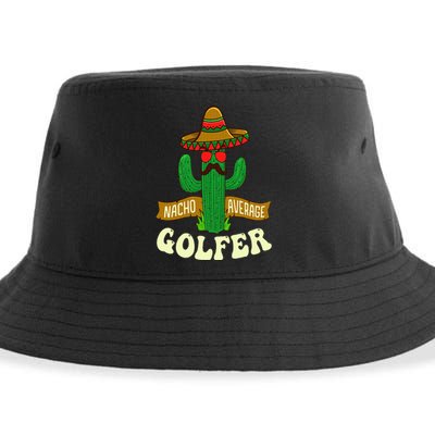 Nacho Average Golfer Golfing Lover Golf Tournament Hobby Sustainable Bucket Hat