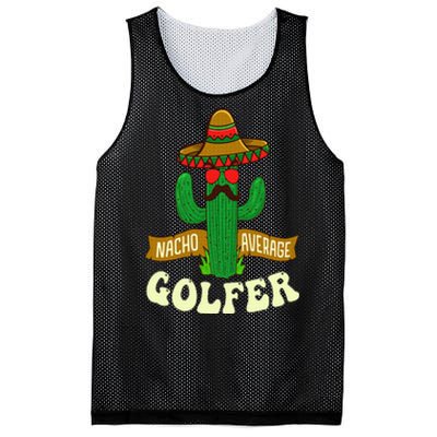 Nacho Average Golfer Golfing Lover Golf Tournament Hobby Mesh Reversible Basketball Jersey Tank