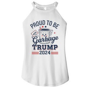 Not A Garbage Proud To Be Garbage Vote Trump Supporters Women's Perfect Tri Rocker Tank