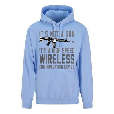 Not A Gun ItS A High Speed Wireless Communication Device Unisex Surf Hoodie