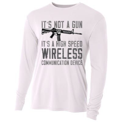 Not A Gun ItS A High Speed Wireless Communication Device Cooling Performance Long Sleeve Crew