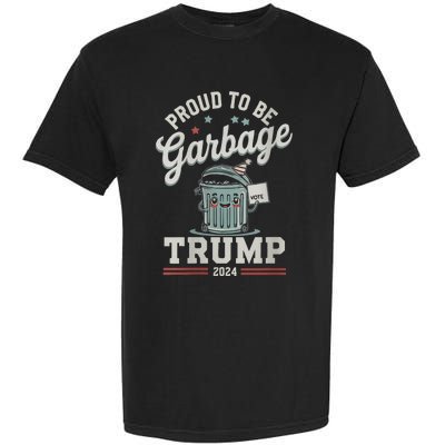 Not A Garbage Proud To Be Garbage Vote Trump Supporters Garment-Dyed Heavyweight T-Shirt