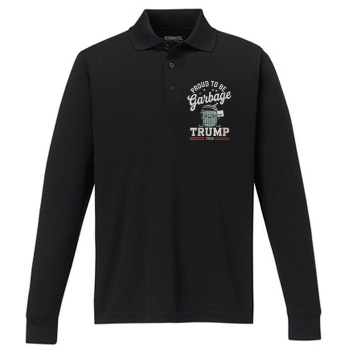 Not A Garbage Proud To Be Garbage Vote Trump Supporters Performance Long Sleeve Polo