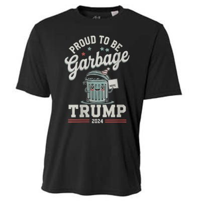 Not A Garbage Proud To Be Garbage Vote Trump Supporters Cooling Performance Crew T-Shirt