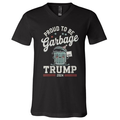 Not A Garbage Proud To Be Garbage Vote Trump Supporters V-Neck T-Shirt