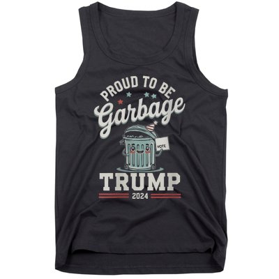 Not A Garbage Proud To Be Garbage Vote Trump Supporters Tank Top