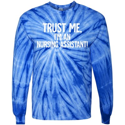 Nursing Assistant Gift Tie-Dye Long Sleeve Shirt