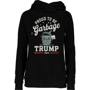 Not A Garbage Proud To Be Garbage Vote Trump Supporters Womens Funnel Neck Pullover Hood