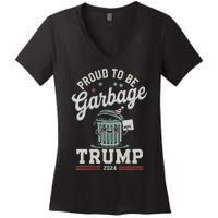 Not A Garbage Proud To Be Garbage Vote Trump Supporters Women's V-Neck T-Shirt