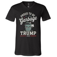 Not A Garbage Proud To Be Garbage Vote Trump Supporters Vneck V-Neck T-Shirt