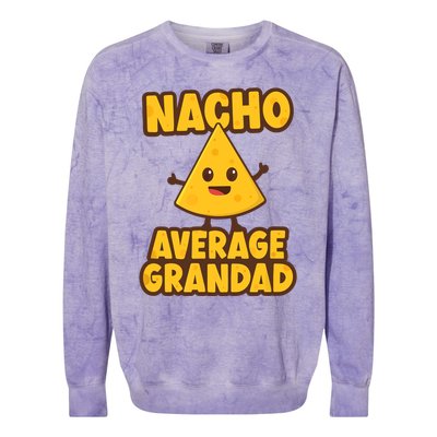 Nacho average Grandad Colorblast Crewneck Sweatshirt