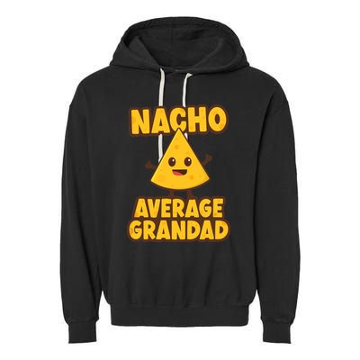 Nacho average Grandad Garment-Dyed Fleece Hoodie