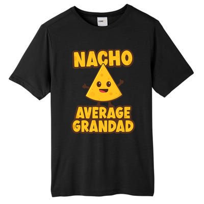 Nacho average Grandad Tall Fusion ChromaSoft Performance T-Shirt