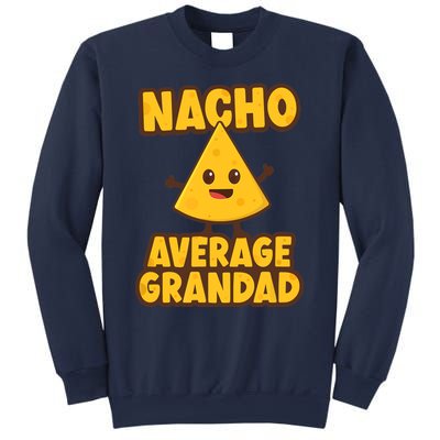 Nacho average Grandad Sweatshirt