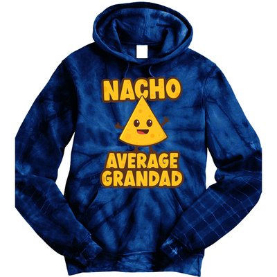 Nacho average Grandad Tie Dye Hoodie