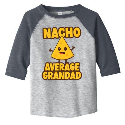 Nacho average Grandad Toddler Fine Jersey T-Shirt