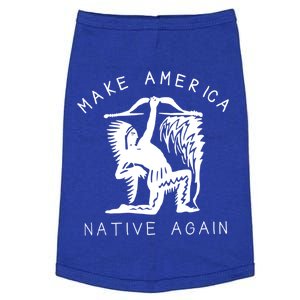 Native American Gift Make America Again Indigenous Peoples Great Gift Doggie Tank