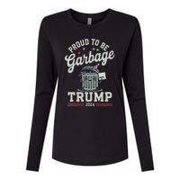 Not A Garbage Proud To Be Garbage Vote Trump Supporters Womens Cotton Relaxed Long Sleeve T-Shirt