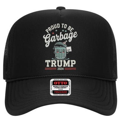 Not A Garbage Proud To Be Garbage Vote Trump Supporters High Crown Mesh Back Trucker Hat