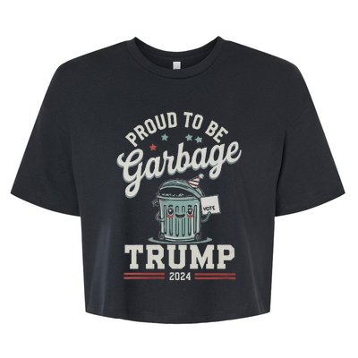 Not A Garbage Proud To Be Garbage Vote Trump Supporters Bella+Canvas Jersey Crop Tee