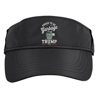 Not A Garbage Proud To Be Garbage Vote Trump Supporters Adult Drive Performance Visor