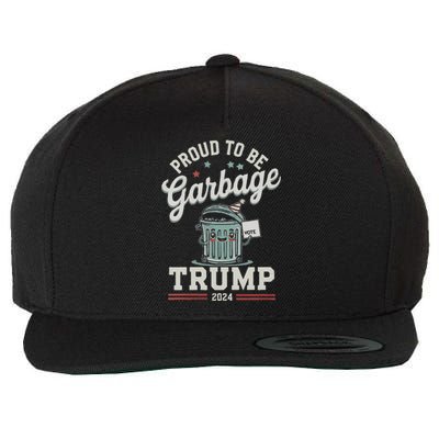 Not A Garbage Proud To Be Garbage Vote Trump Supporters Wool Snapback Cap