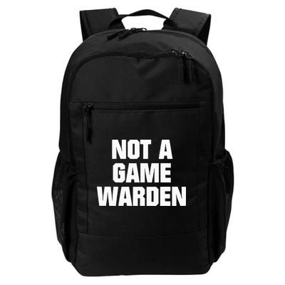 Not A Game Warden Backpack